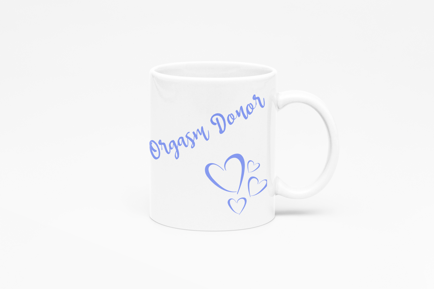 Orgasm Donor White 11oz Ceramic Mug
