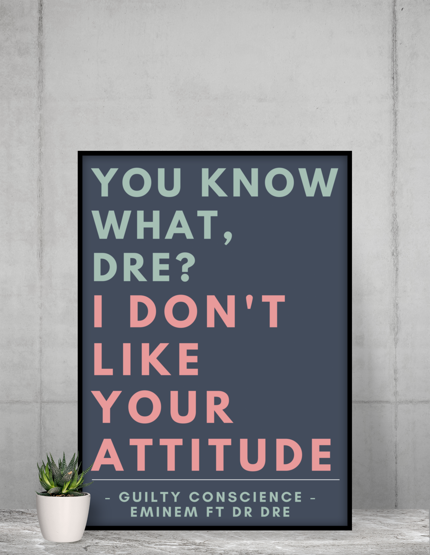 'You Know What Dre?' Eminem - Art Print